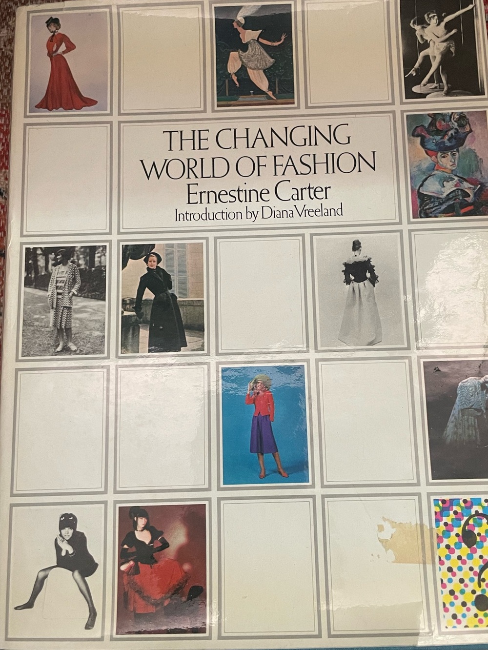 THE CHANGING WORLD OF FASHION Ernestine Carter Fashion Book Art 1977 1900-1970’s